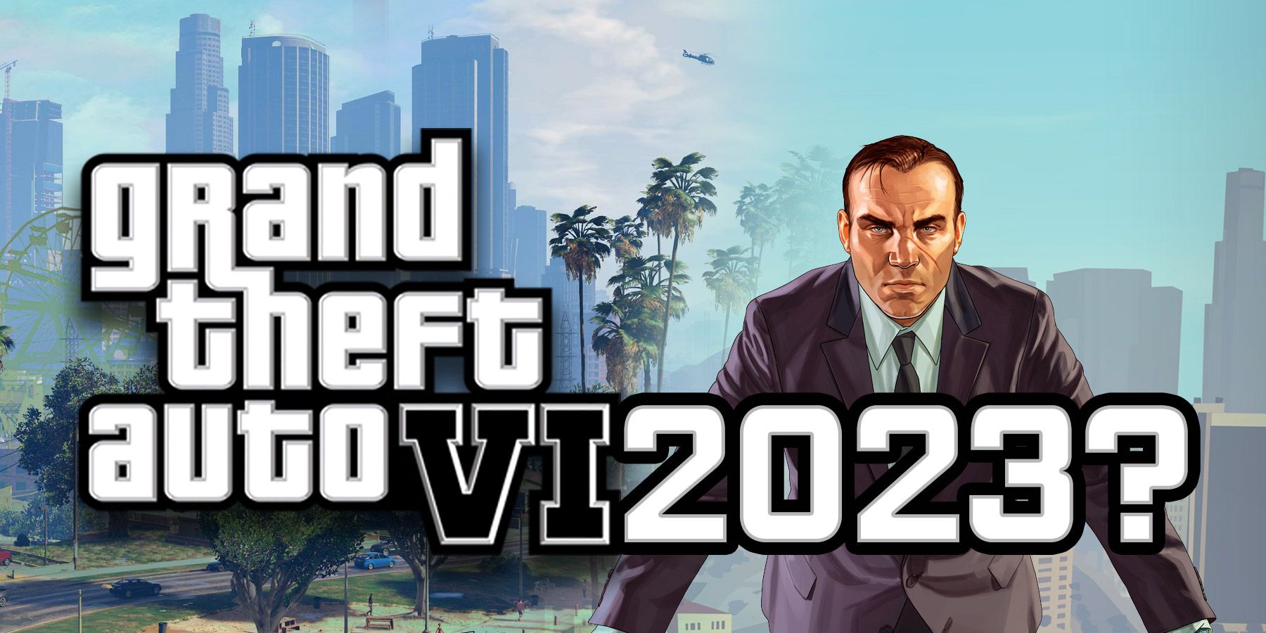 Date De Sortie De Gta 6 Sur Wii U Les fans verront-ils GTA 6 avant la fin de 2023 ? - Materiel-Gamer