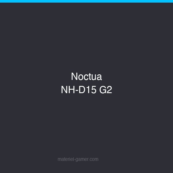 Noctua NH-D15 G2