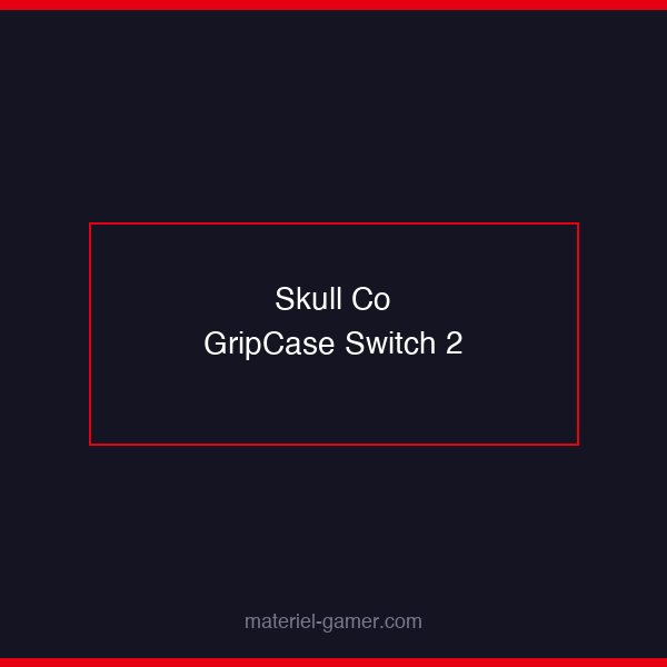 Skull & Co GripCase Switch 2