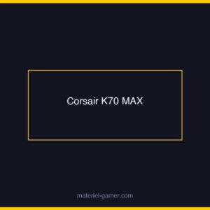 Corsair K70 MAX